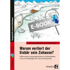 Warum verliert der Eisbär sein zu Hause?...