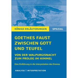 Goethes Faust zwischen Gott und Teufel