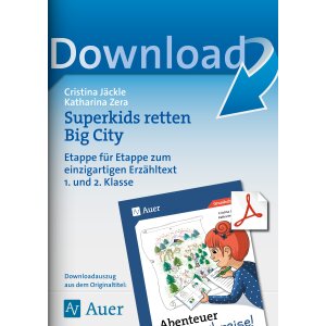 Abenteuer Schreibreise: Superkids retten Big City - Kl.1/2