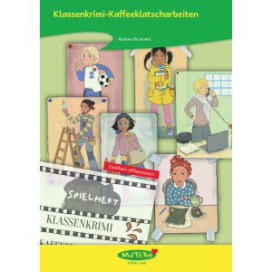 Klassenkrimi: Kaffeeklatscharbeiten