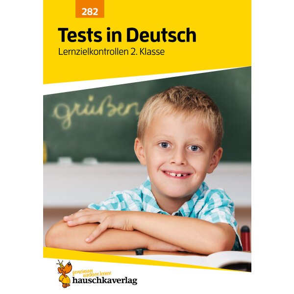 Tests in Deutsch - Lernzielkontrollen 2. Klasse