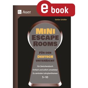 Mini-Escape Rooms Deutsch Kl. 5-10