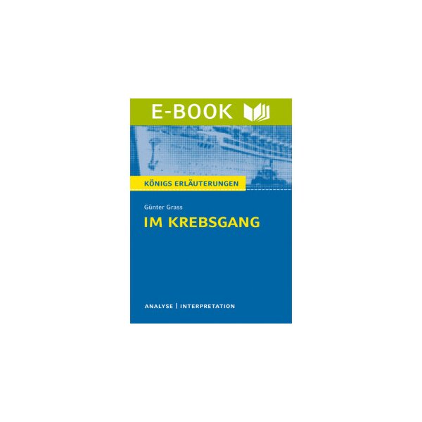 Grass: Im Krebsgang - Interpretation und Analyse