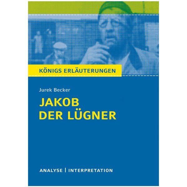 Becker: Jakob der Lügner - Interpretation und Analyse