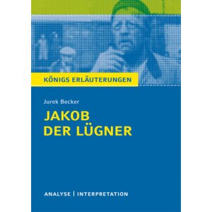 Becker: Jakob der Lügner - Interpretation und Analyse