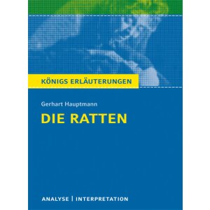 Hauptmann: Die Ratten - Interpretation u. Analyse