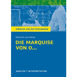 Kleist: Die Marquise von O... - Textanalyse und...