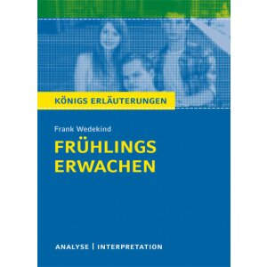 Wedekind: Frühlings Erwachen - Textanalyse und...