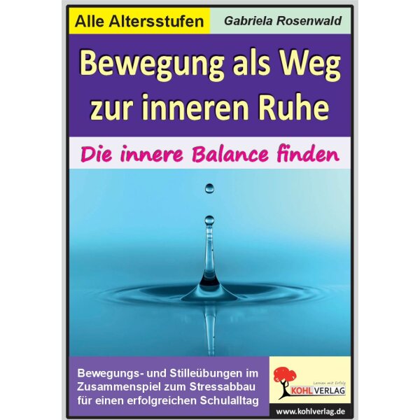 Bewegung als Weg zur inneren Ruhe. Die innere Balance finden