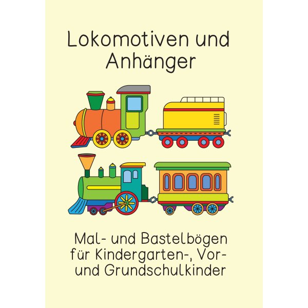 Mal- und Bastelbögen - Lokomotiven und Anhänger