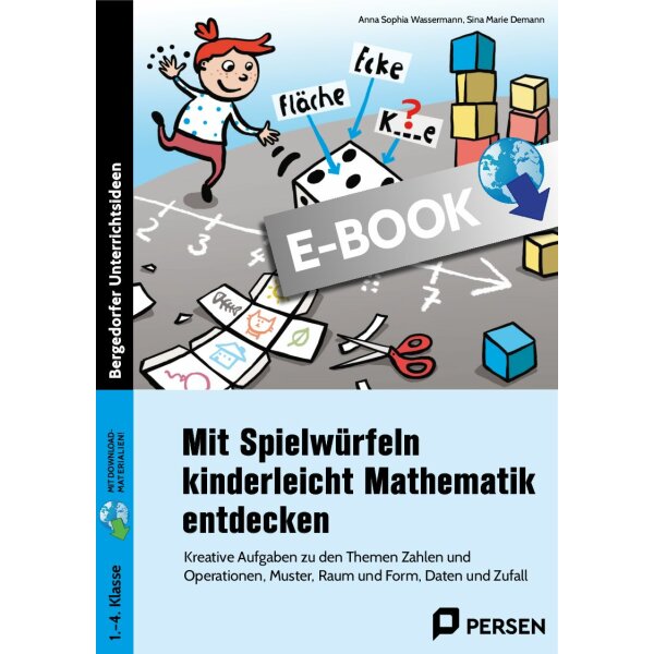 Mit Spielwürfeln kinderleicht Mathematik entdecken