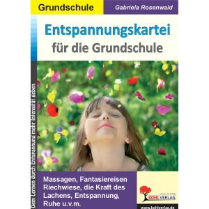 Entspannungskartei für die Grundschule