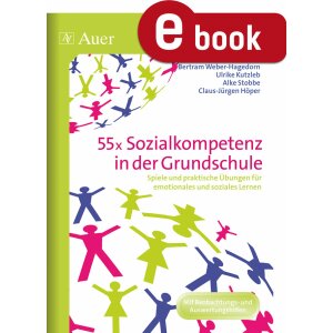 55 x Sozialkompetenz in der Grundschule