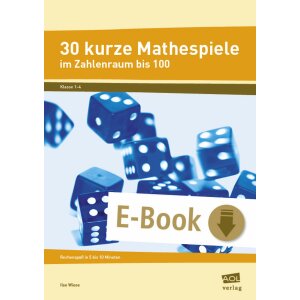 30 kurze Mathespiele im Zahlenraum bis 100