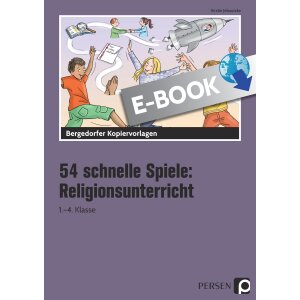 54 schnelle Spiele: Religionsunterricht Grundschule