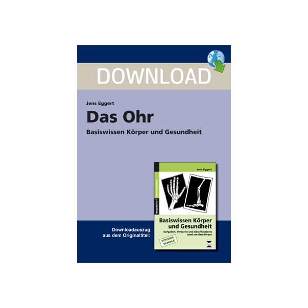 Basiswissen Körper und Gesundheit - Das Ohr