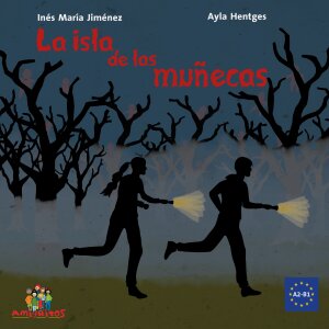 La isla de las muñecas - Kurgeschichte für...