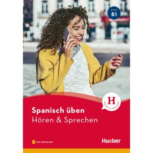 Spanisch üben - Hören und Sprechen B1