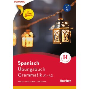 Spanisch - Übungsbuch Grammatik A1/A2