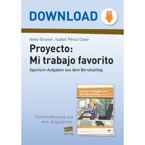 Proyecto: Mi trabajo favorito - Spanisch-Aufgaben aus dem...