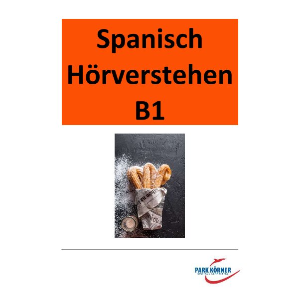 Spanisch Hör(seh)verstehen B1/B2 - mit Videos und Audios