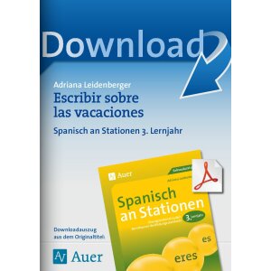 Escribir sobre las vacaciones - Spanisch an Stationen 3....