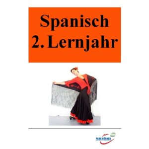 Grammatik Spanisch 2. Lernjahr (Schullizenz)