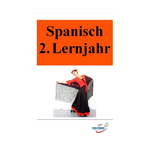 Grammatik Spanisch 2. Lernjahr