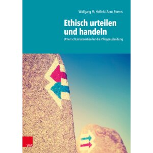 Ethisch urteilen und handeln - Unterrichtsmaterialien...