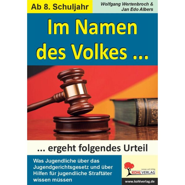 Im Namen des Volkes ... ergeht folgendes Urteil!