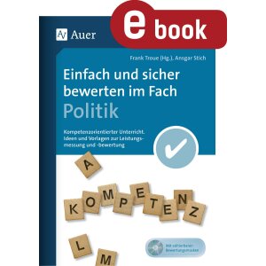 Einfach und sicher bewerten im Fach Politik