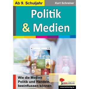 Politik und Medien - Wie die Medien Politik und Handeln...