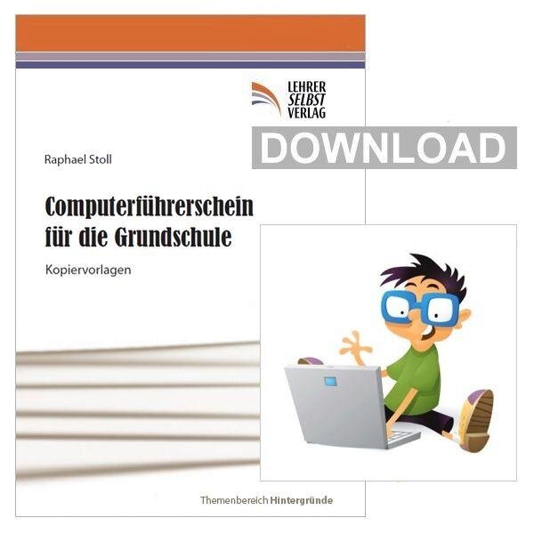 Computerführerschein für die Grundschule - Digitale Kopiervorlagen