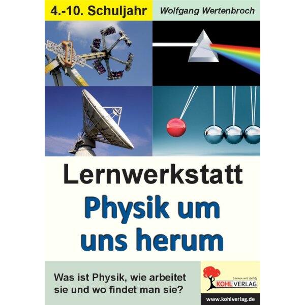 Physik um uns herum - Lernwerkstatt