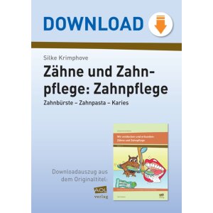 Zahnpflege: Zahnbürste - Zahnpasta - Karies