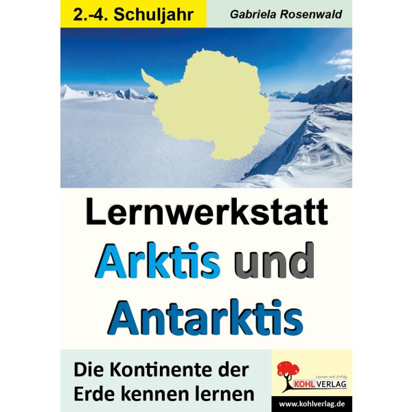 Arktis und Antarktis - Lernwerkstatt