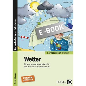 Wetter - Inklusive Lernstationen für den Sachunterricht