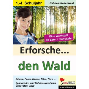 Erforsche ... Den Wald