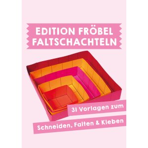 Faltschachteln - Edition Fröbel
