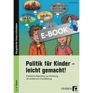 Politik für Kinder - leicht gemacht! Kl. 2-4