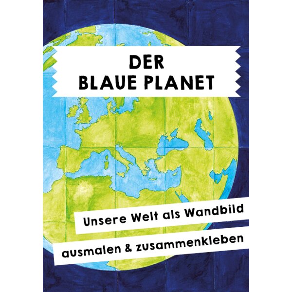 Der blaue Planet - (Riesen-) Wandbild zum Ausmalen