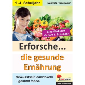 Erforsche ... gesunde Ernährung