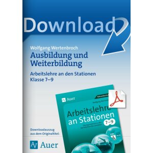 Ausbildung und Weiterbildung - Arbeitslehre an Stationen:...