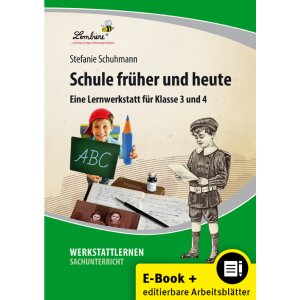 Schule früher und heute (3. und 4. Klasse)