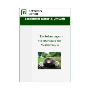 Steckbrief Natur und Umwelt: Tierbehausungen - von...