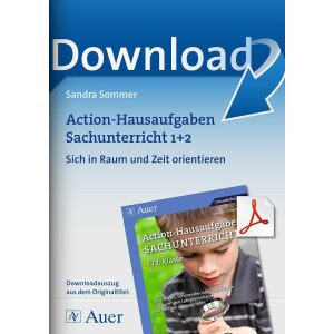 Sich in Raum und Zeit orientieren - Action-Hausaufgaben...