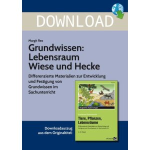 Grundwissen: Lebensraum Wiese und Hecke  (Kl. 2-4)