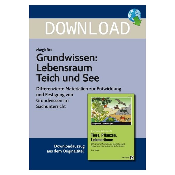 Grundwissen: Lebensraum Teich und See (Kl. 2-4)