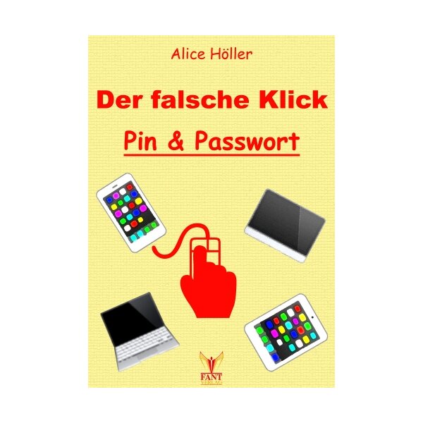 Pin und Passwort - Der falsche Klick