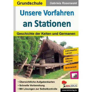 Geschichte der Kelten und Germanen (Stationenlernen)